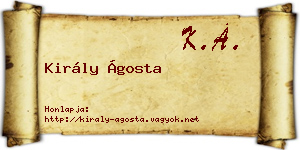 Király Ágosta névjegykártya